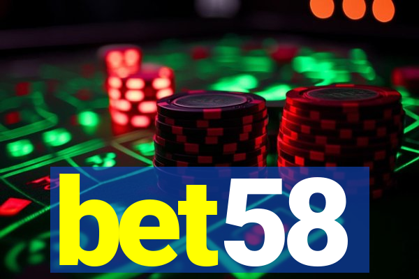 bet58