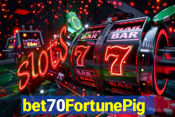 bet70FortunePig