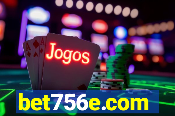 bet756e.com