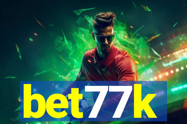 bet77k