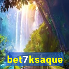 bet7ksaque