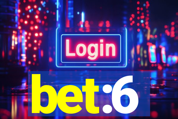 bet:6