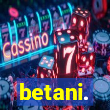 betani.