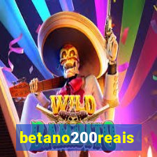 betano200reais