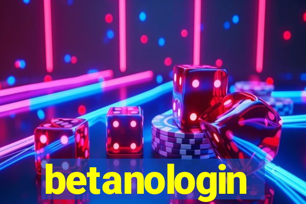 betanologin