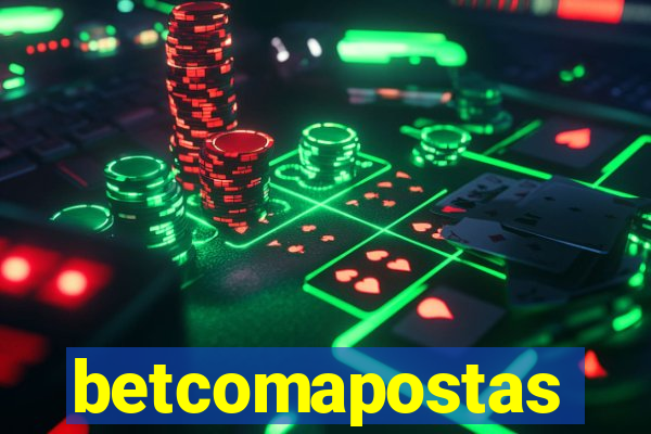 betcomapostas