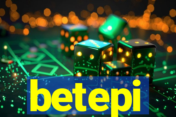 betepi