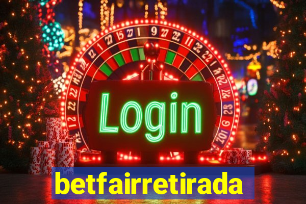 betfairretirada