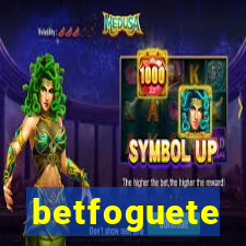 betfoguete