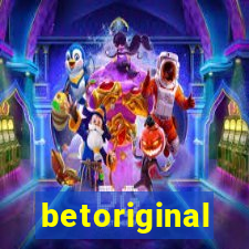 betoriginal