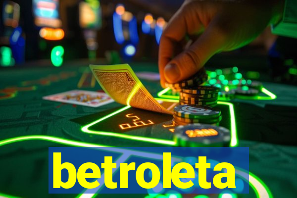 betroleta