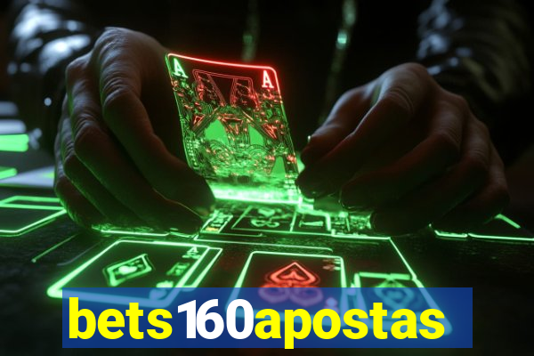 bets160apostas