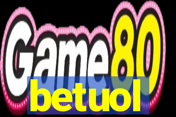 betuol