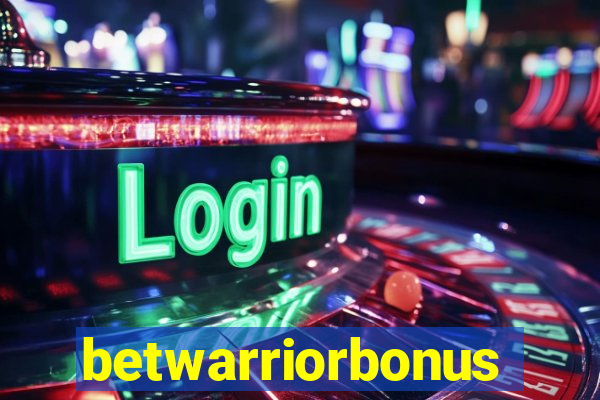 betwarriorbonus