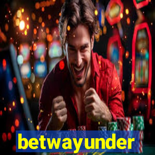 betwayunder