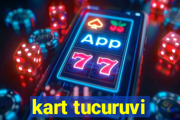 kart tucuruvi