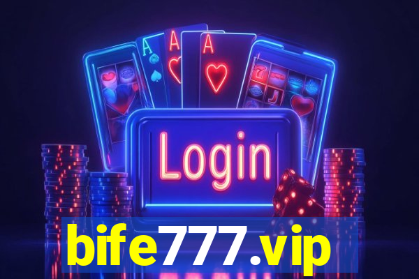 bife777.vip