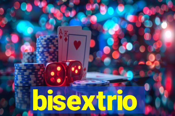 bisextrio