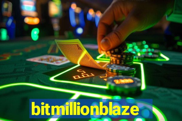 bitmillionblaze