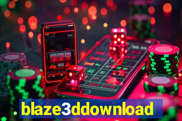 blaze3ddownload