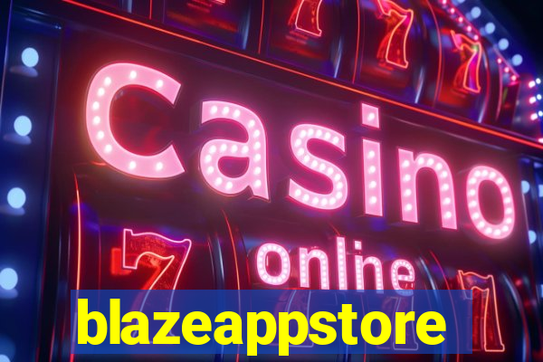 blazeappstore