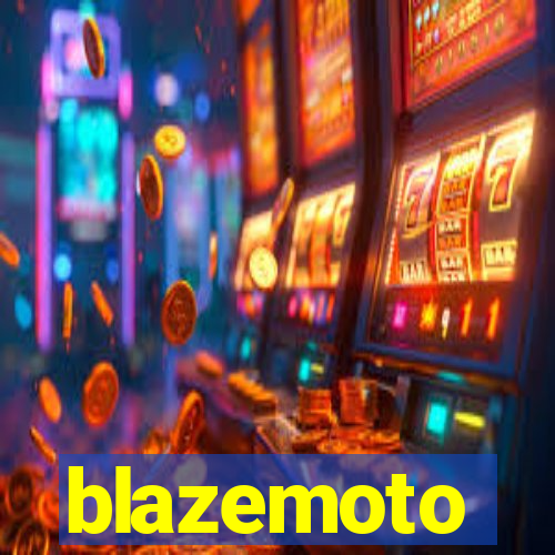 blazemoto