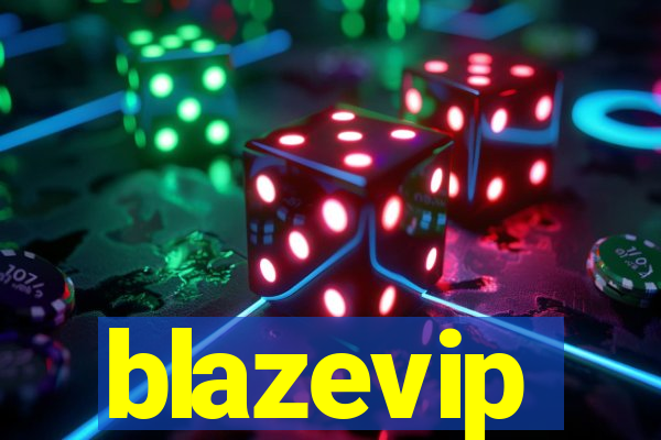 blazevip