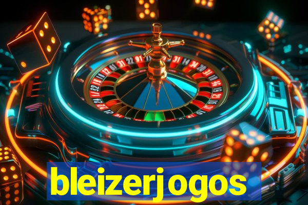 bleizerjogos