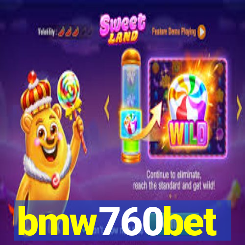 bmw760bet