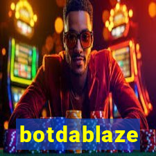 botdablaze