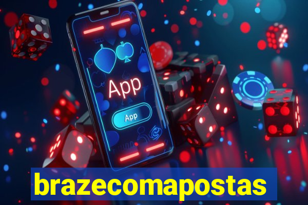 brazecomapostas