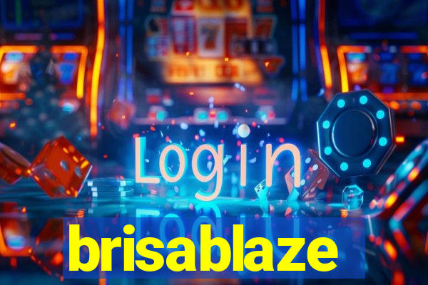 brisablaze