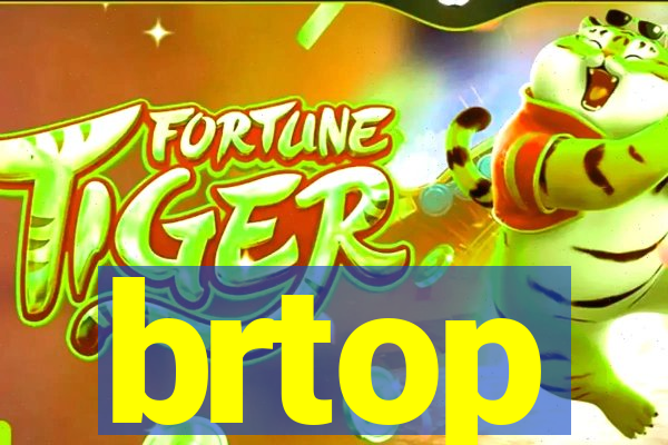 brtop