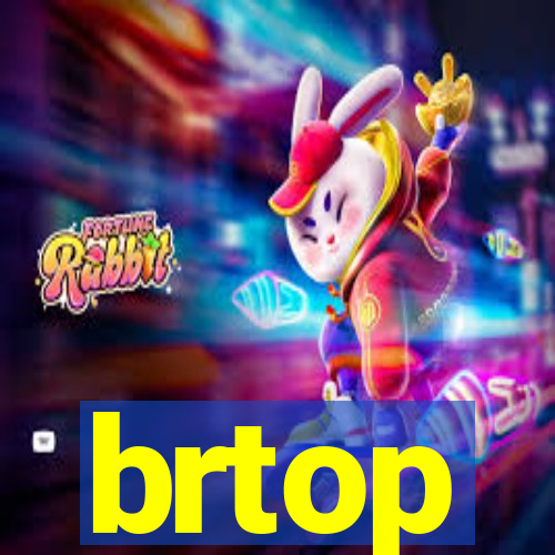 brtop