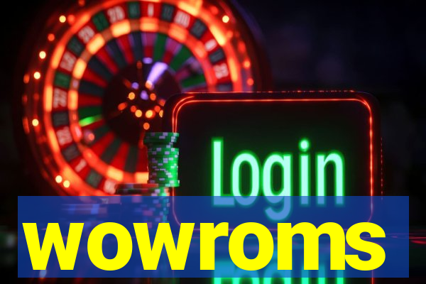 wowroms