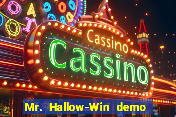 Mr. Hallow-Win demo mr halloween