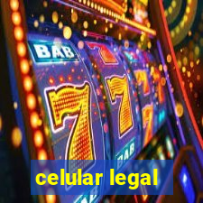 celular legal