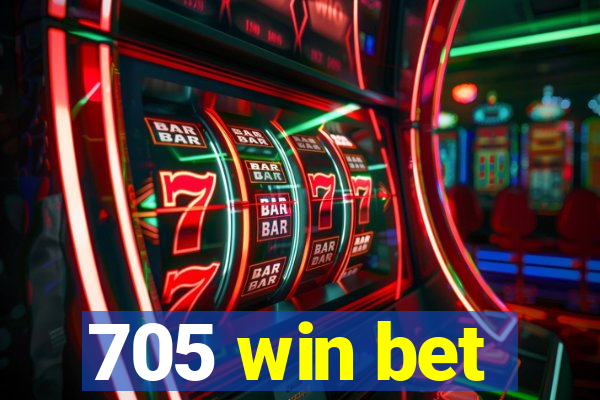 705 win bet