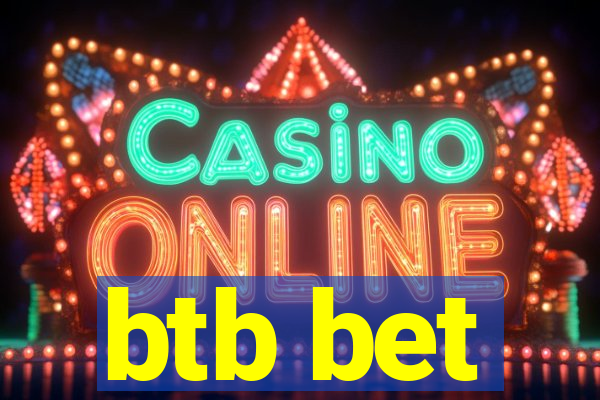 btb bet