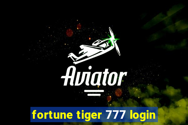 fortune tiger 777 login