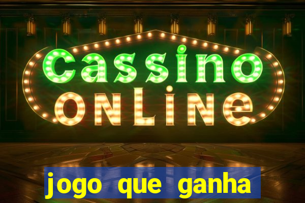 jogo que ganha dinheiro sem depositar nada