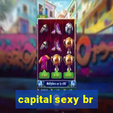 capital sexy br