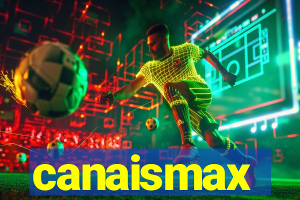 canaismax