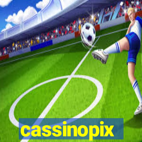 cassinopix