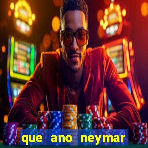 que ano neymar saiu do santos