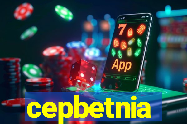 cepbetnia