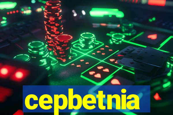 cepbetnia