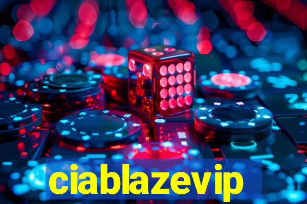 ciablazevip