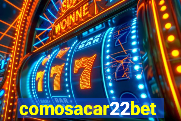 comosacar22bet