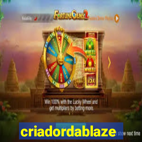 criadordablaze